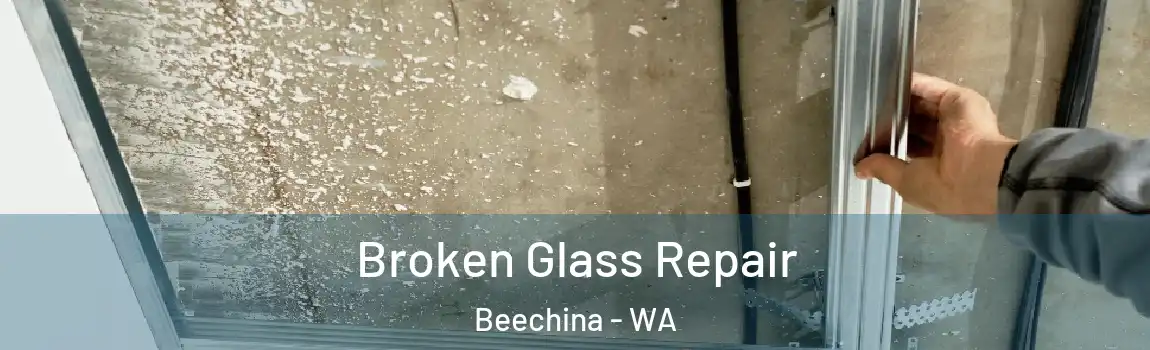 Broken Glass Repair Beechina - WA