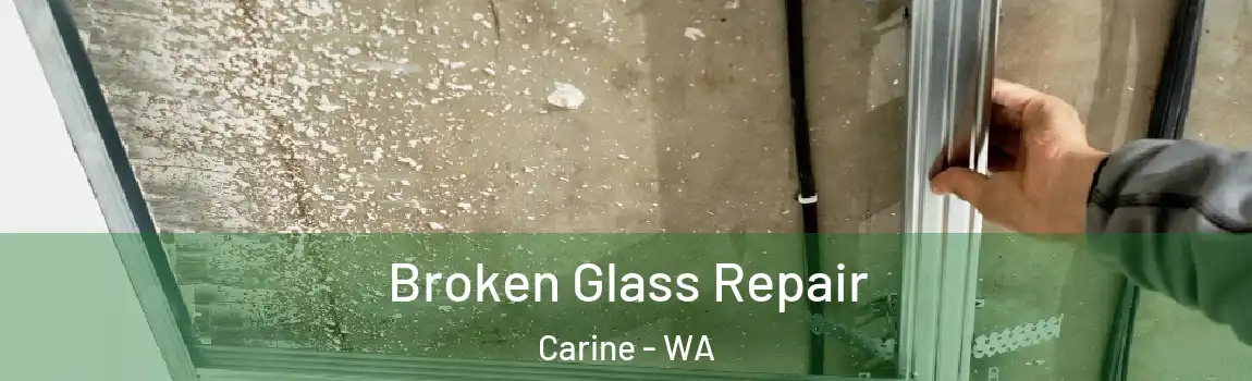 Broken Glass Repair Carine - WA