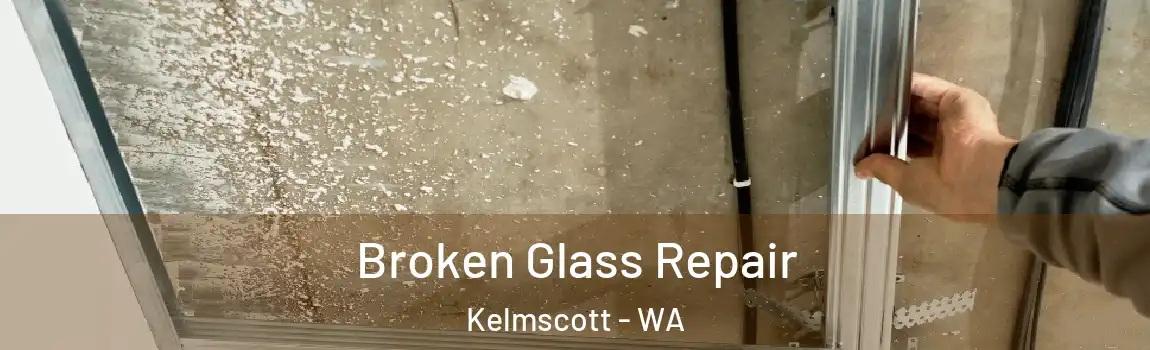Broken Glass Repair Kelmscott - WA