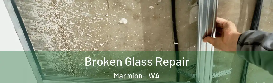 Broken Glass Repair Marmion - WA