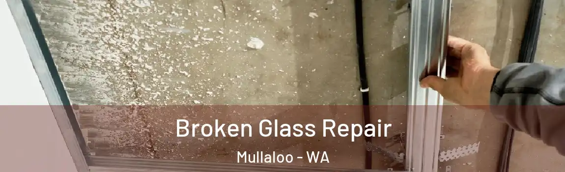 Broken Glass Repair Mullaloo - WA