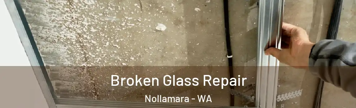 Broken Glass Repair Nollamara - WA