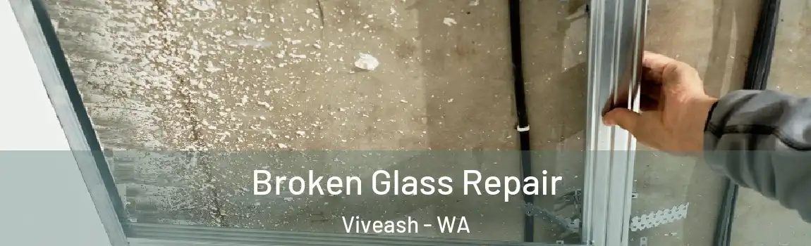 Broken Glass Repair Viveash - WA