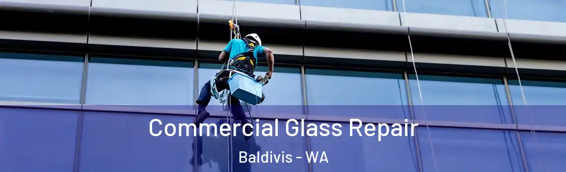 Commercial Glass Repair Baldivis - WA