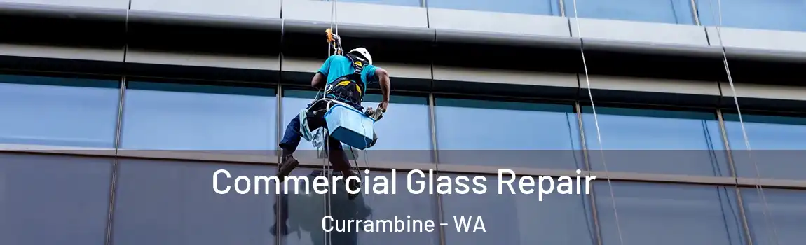 Commercial Glass Repair Currambine - WA