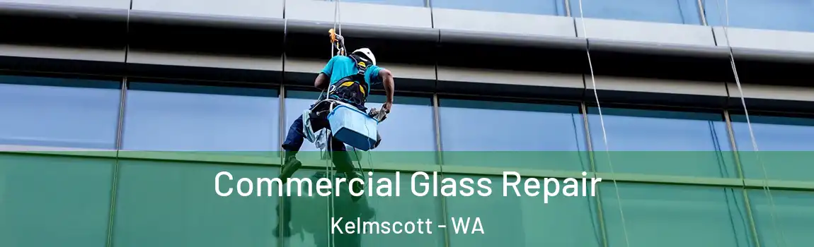 Commercial Glass Repair Kelmscott - WA