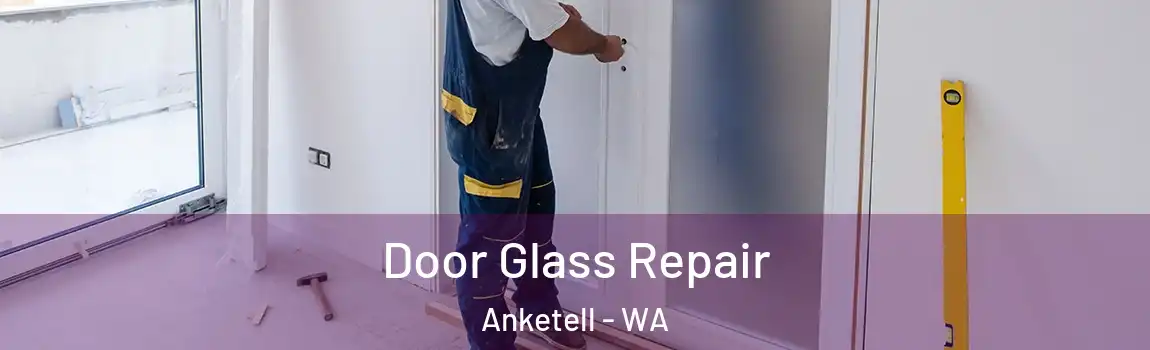Door Glass Repair Anketell - WA