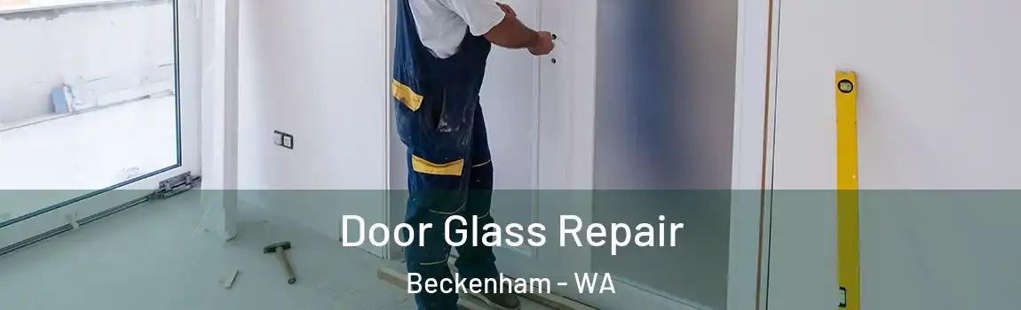 Door Glass Repair Beckenham - WA