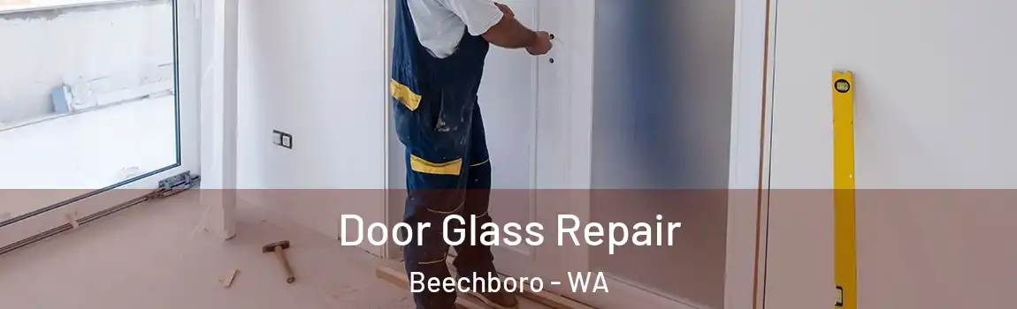 Door Glass Repair Beechboro - WA