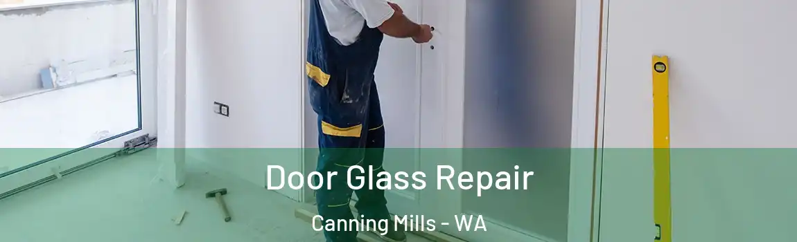 Door Glass Repair Canning Mills - WA