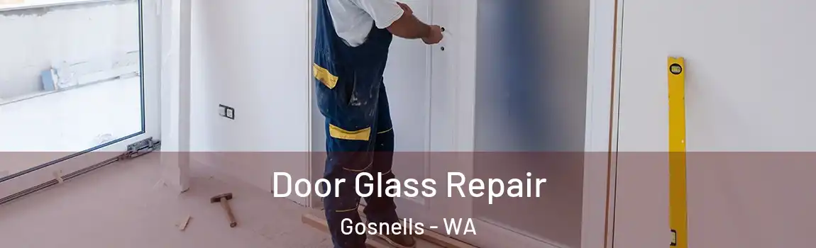Door Glass Repair Gosnells - WA