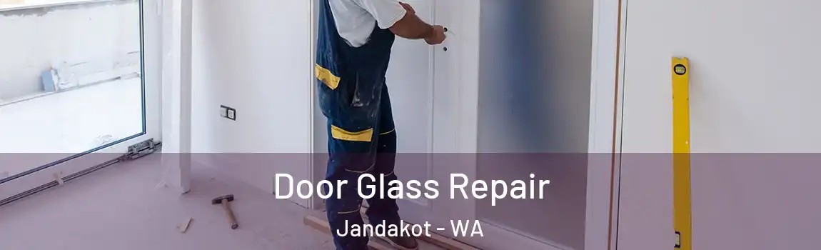 Door Glass Repair Jandakot - WA