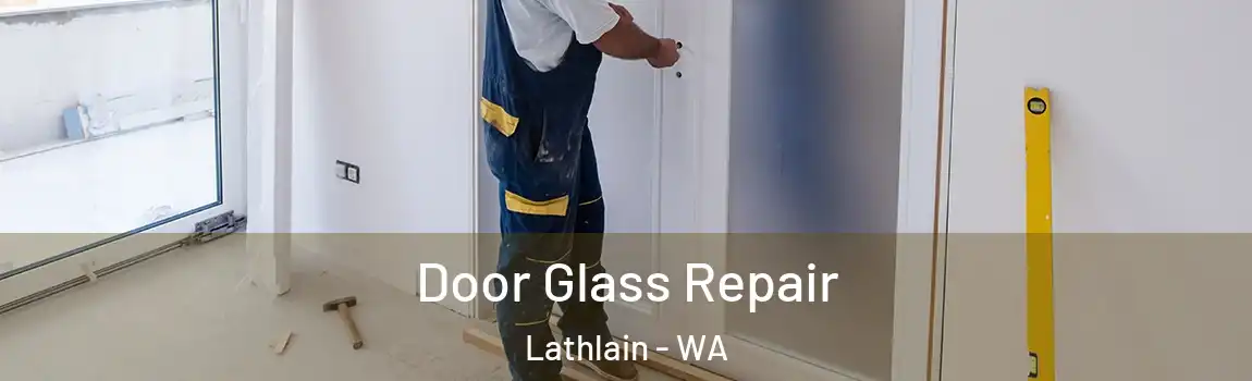 Door Glass Repair Lathlain - WA