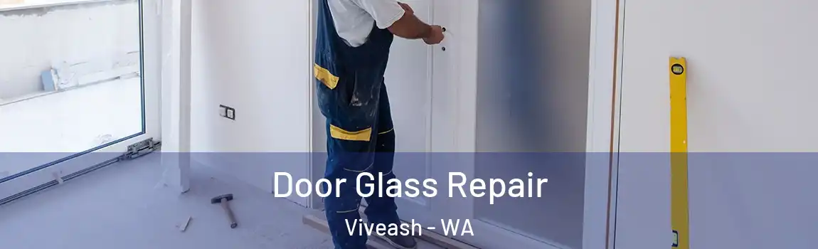 Door Glass Repair Viveash - WA