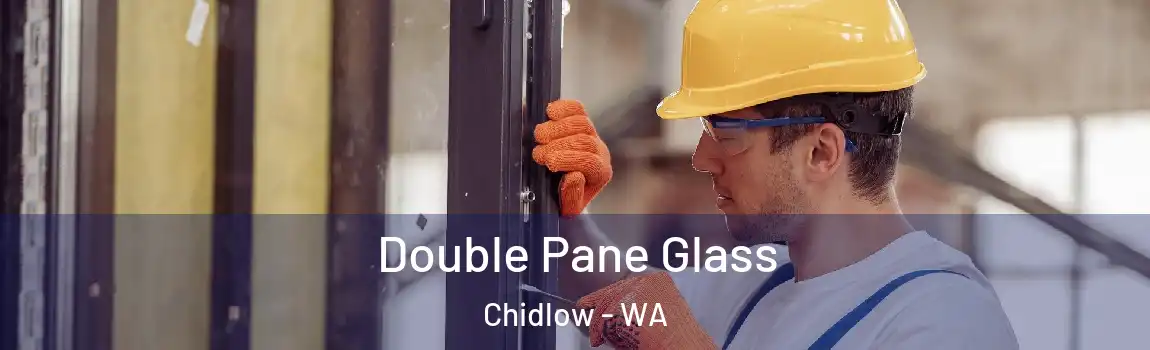  Double Pane Glass Chidlow - WA