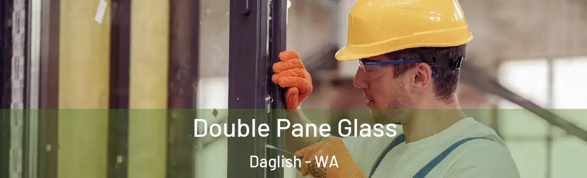 Double Pane Glass Daglish - WA