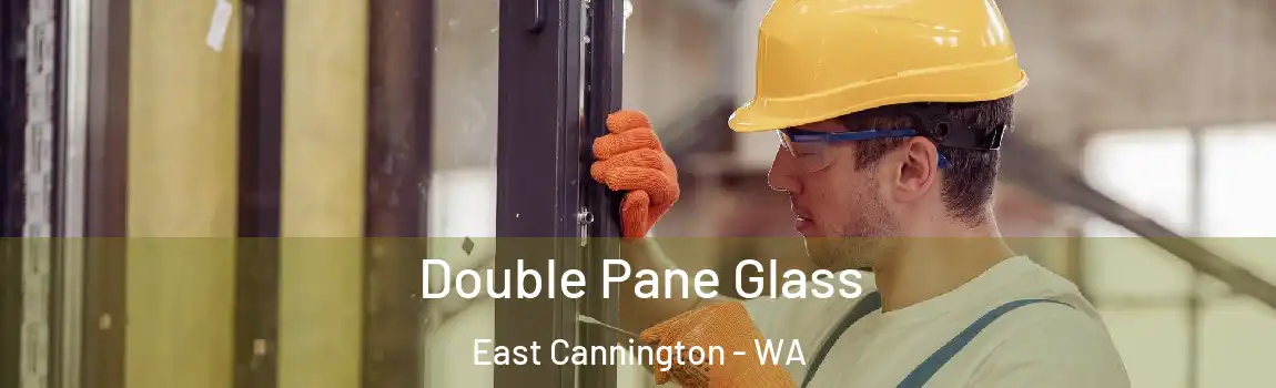 Double Pane Glass East Cannington - WA