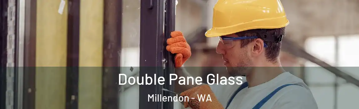  Double Pane Glass Millendon - WA