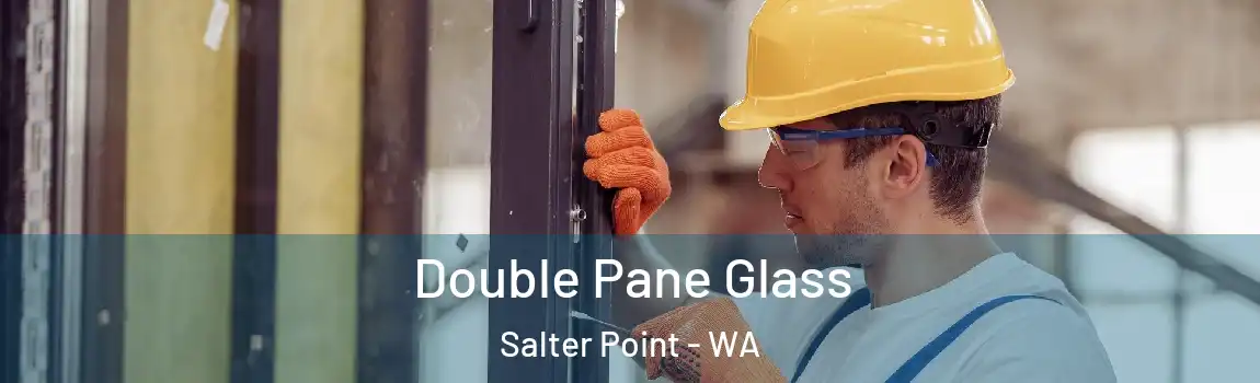  Double Pane Glass Salter Point - WA