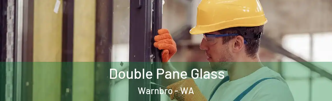 Double Pane Glass Warnbro - WA