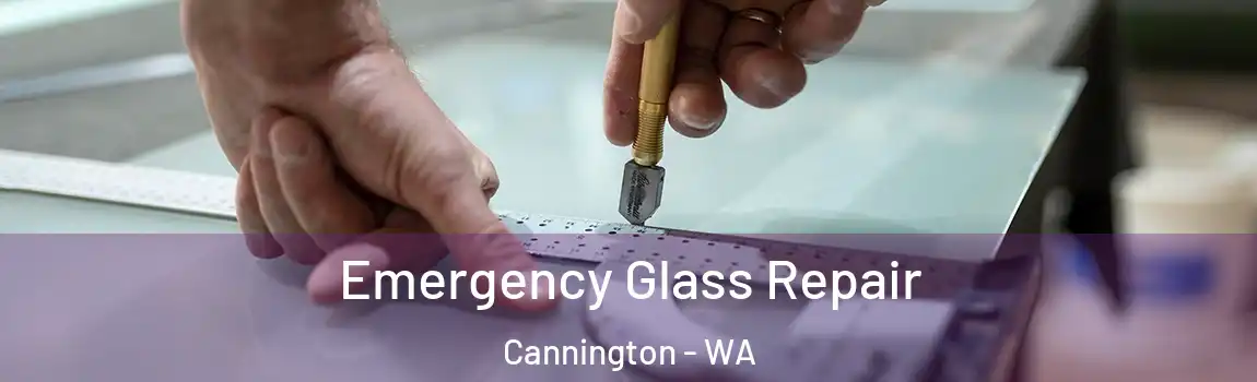 Emergency Glass Repair Cannington - WA