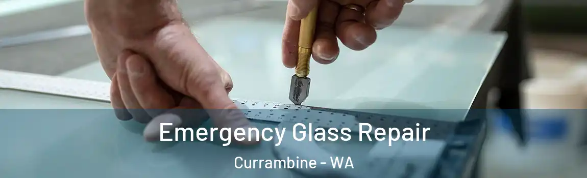Emergency Glass Repair Currambine - WA