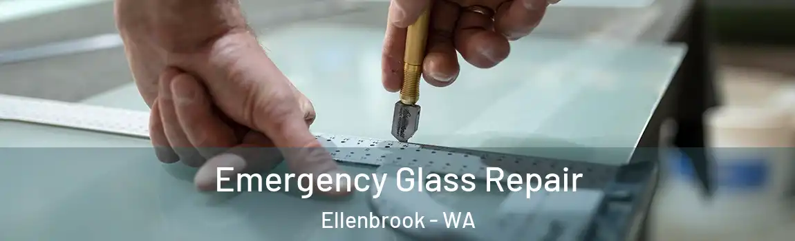 Emergency Glass Repair Ellenbrook - WA