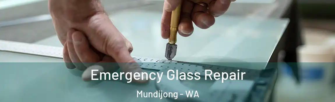 Emergency Glass Repair Mundijong - WA