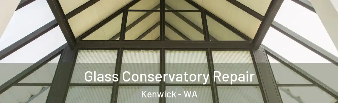 Glass Conservatory Repair Kenwick - WA