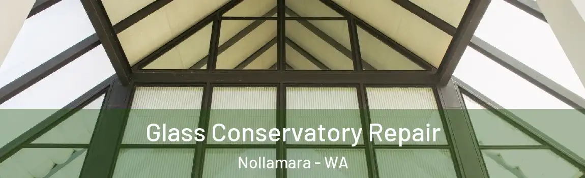 Glass Conservatory Repair Nollamara - WA