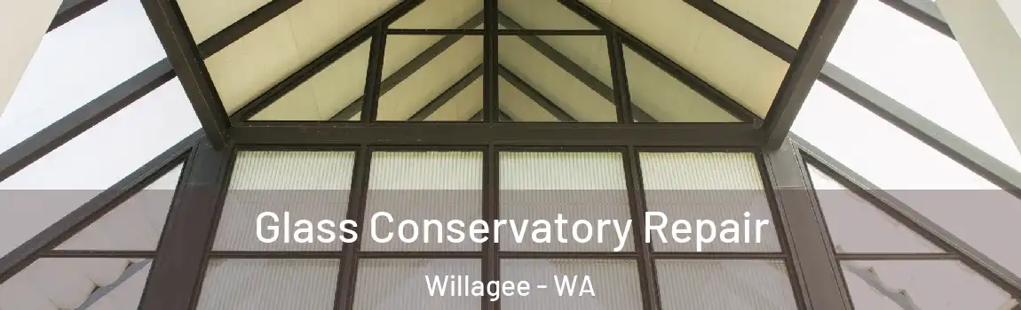Glass Conservatory Repair Willagee - WA