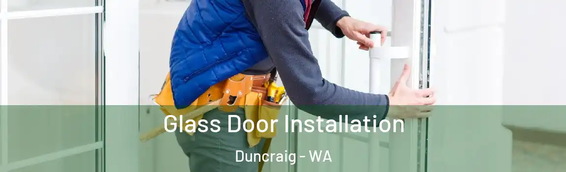 Glass Door Installation Duncraig - WA