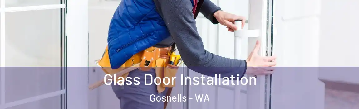 Glass Door Installation Gosnells - WA