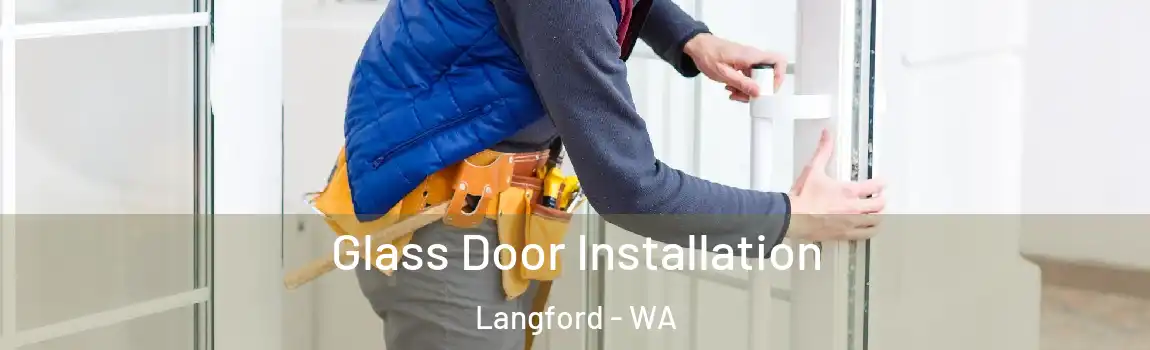 Glass Door Installation Langford - WA