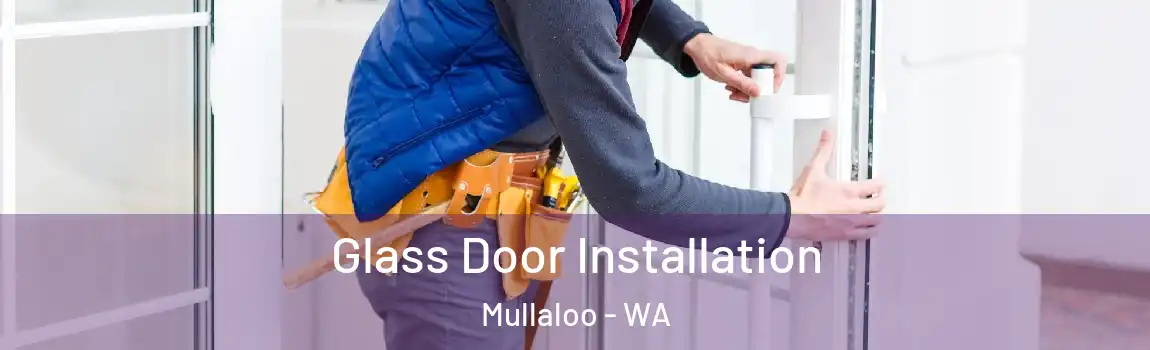 Glass Door Installation Mullaloo - WA