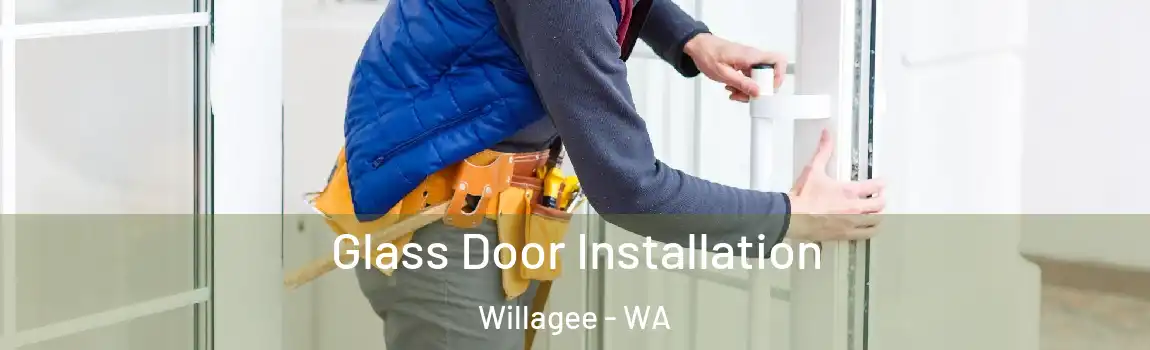 Glass Door Installation Willagee - WA