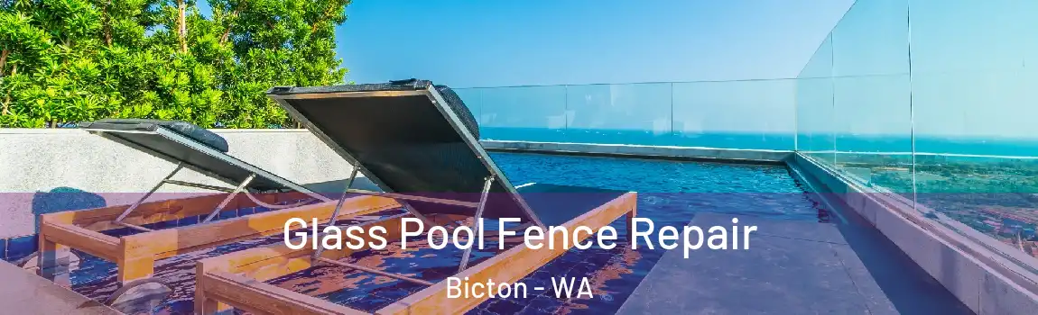 Glass Pool Fence Repair Bicton - WA