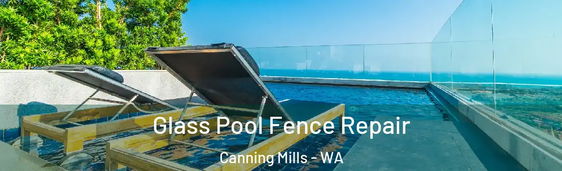 Glass Pool Fence Repair Canning Mills - WA
