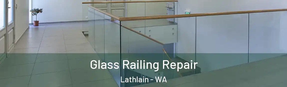 Glass Railing Repair Lathlain - WA