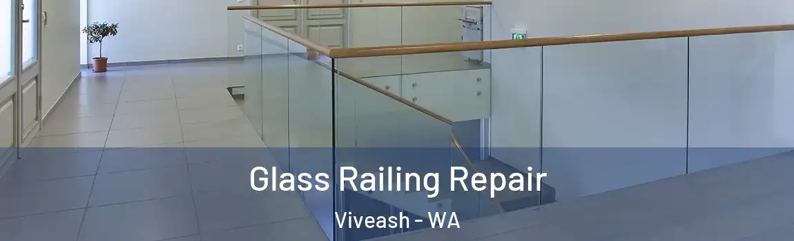 Glass Railing Repair Viveash - WA