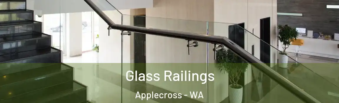 Glass Railings Applecross - WA