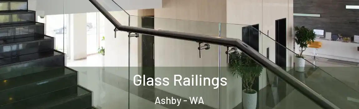 Glass Railings Ashby - WA