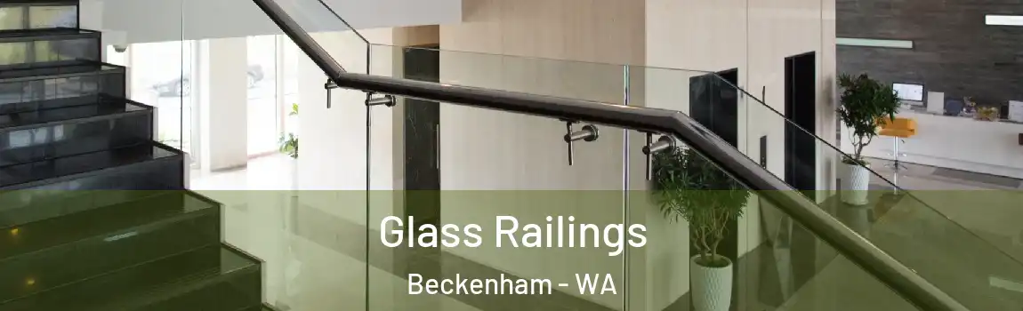 Glass Railings Beckenham - WA