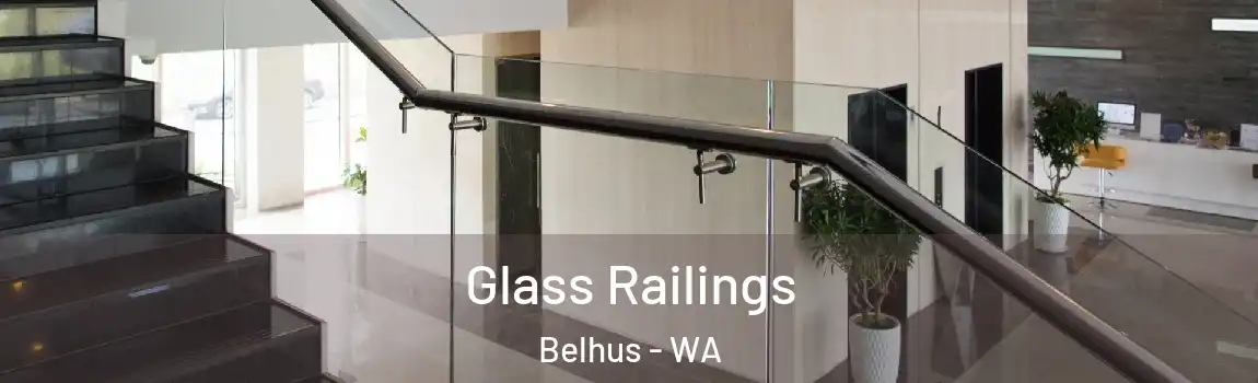 Glass Railings Belhus - WA