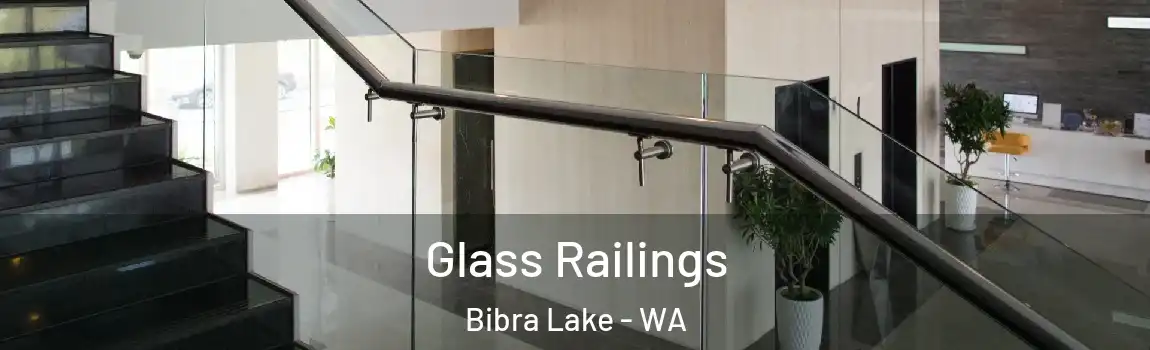 Glass Railings Bibra Lake - WA