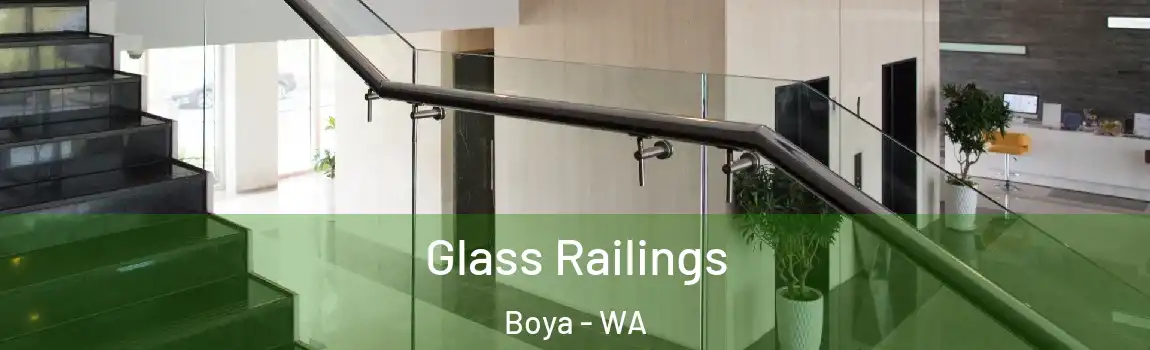 Glass Railings Boya - WA