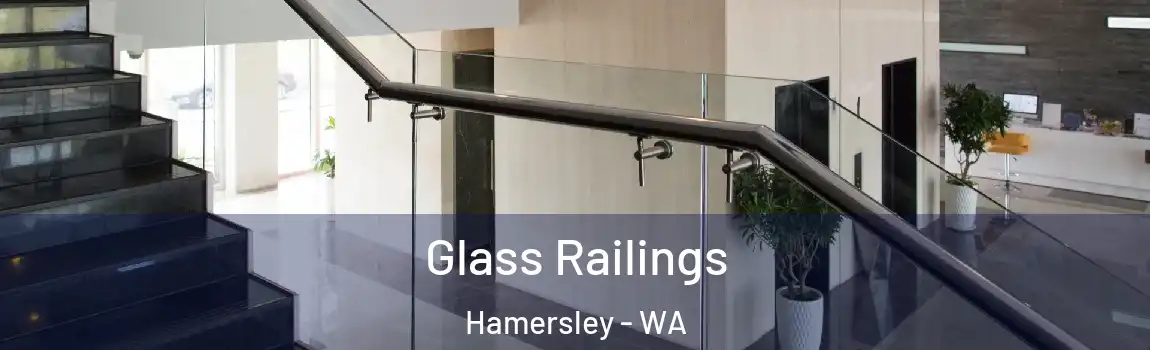 Glass Railings Hamersley - WA