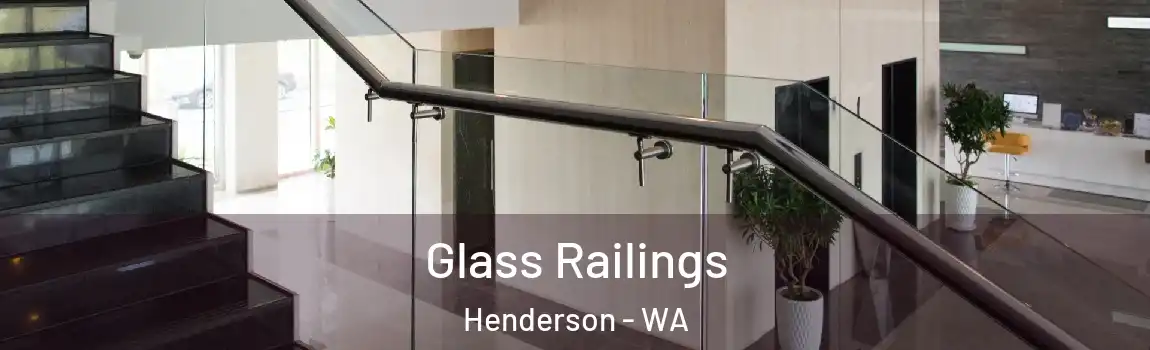 Glass Railings Henderson - WA