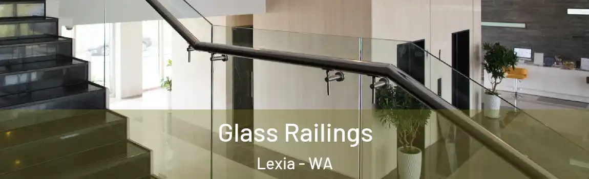Glass Railings Lexia - WA