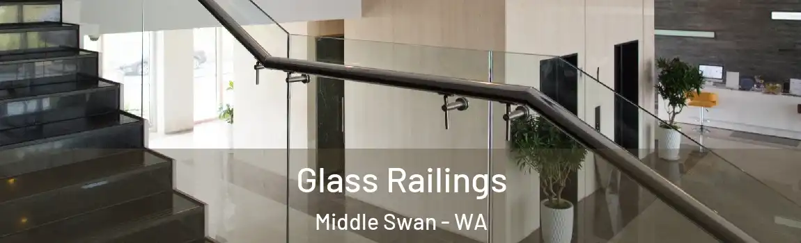Glass Railings Middle Swan - WA